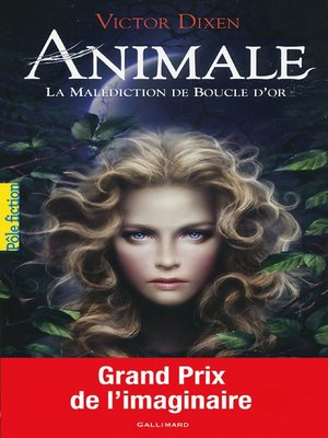cover image of Animale (Tome 1)--La malédiction de Boucle d'or